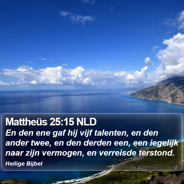 Mattheüs 25:15 NLD Bible Study