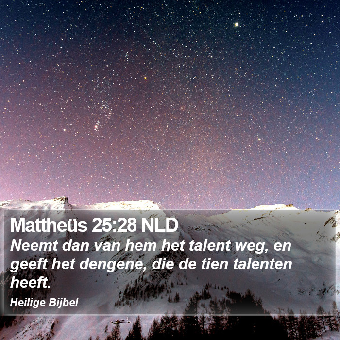 Mattheüs 25:28 NLD Bible Study