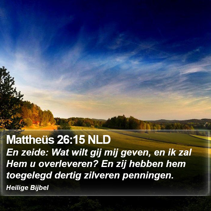 Mattheüs 26:15 NLD Bible Study
