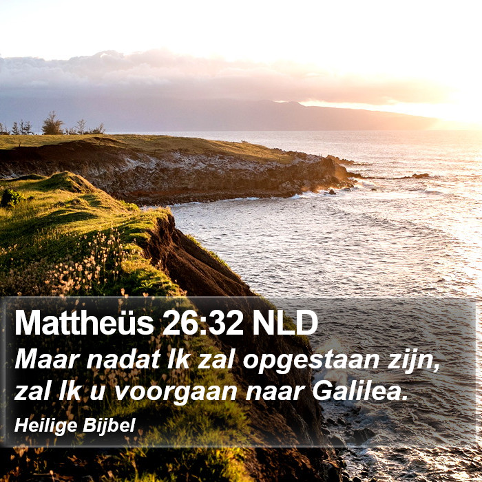 Mattheüs 26:32 NLD Bible Study