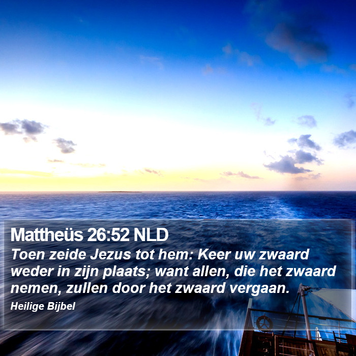 Mattheüs 26:52 NLD Bible Study