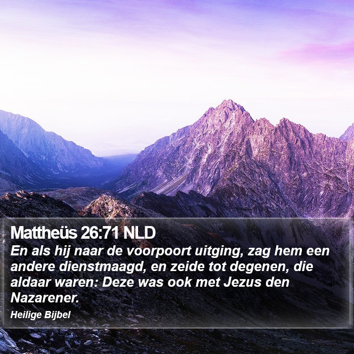 Mattheüs 26:71 NLD Bible Study