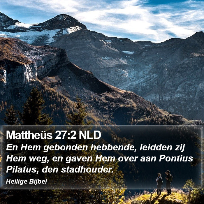 Mattheüs 27:2 NLD Bible Study