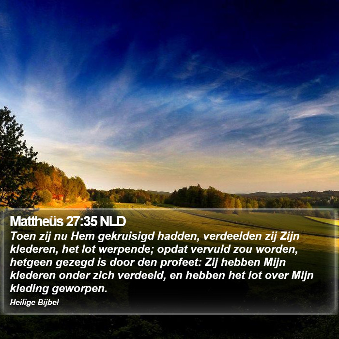 Mattheüs 27:35 NLD Bible Study
