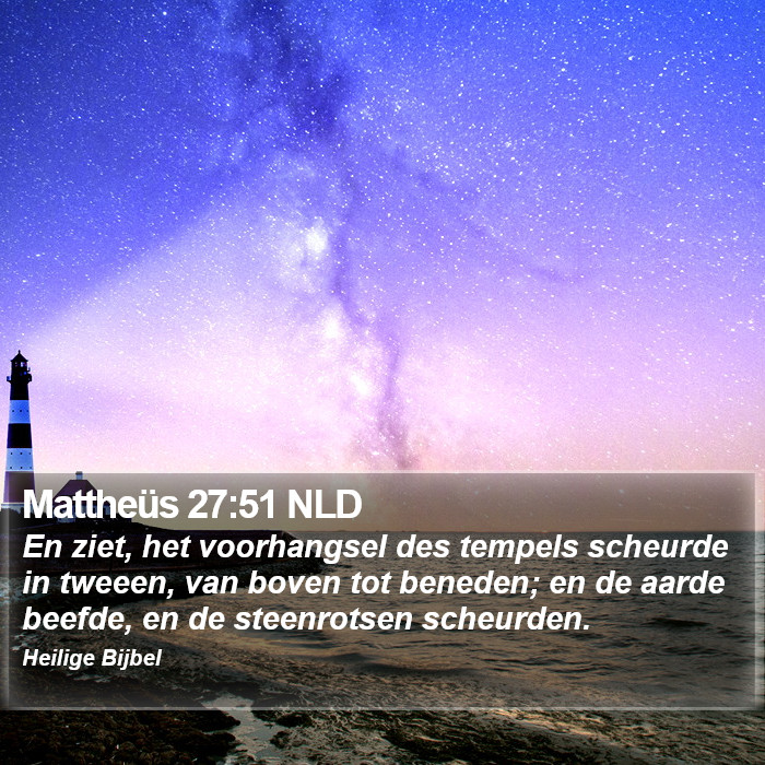 Mattheüs 27:51 NLD Bible Study