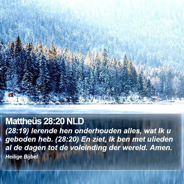 Mattheüs 28:20 NLD Bible Study