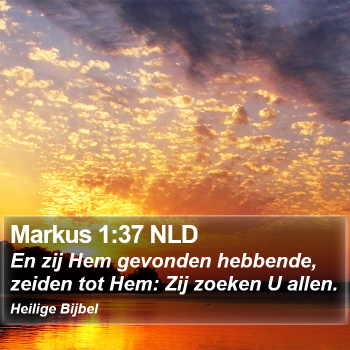 Markus 1:37 NLD Bible Study