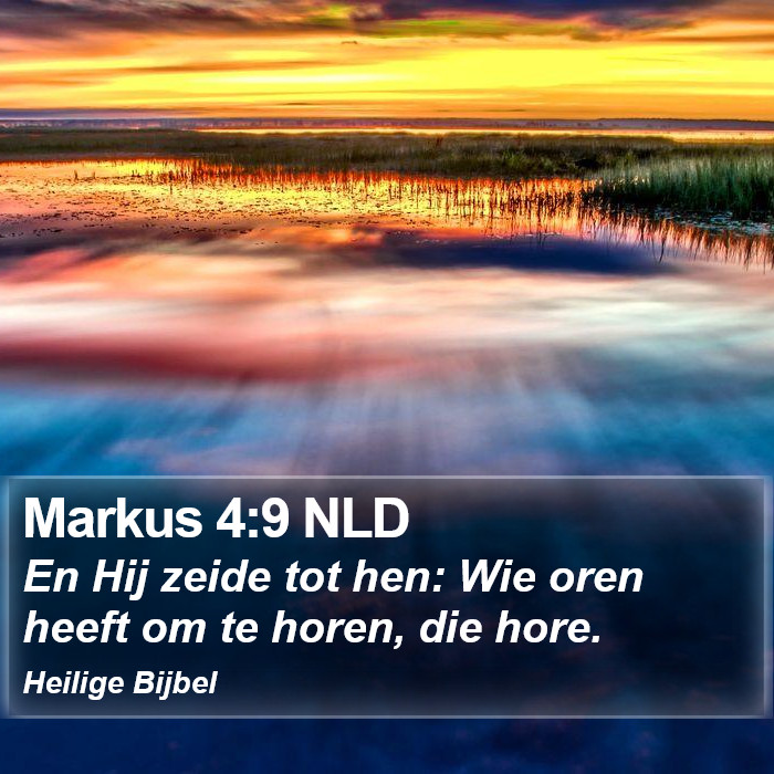 Markus 4:9 NLD Bible Study