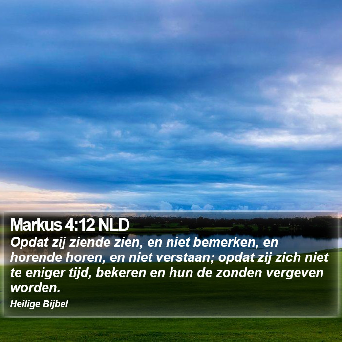 Markus 4:12 NLD Bible Study