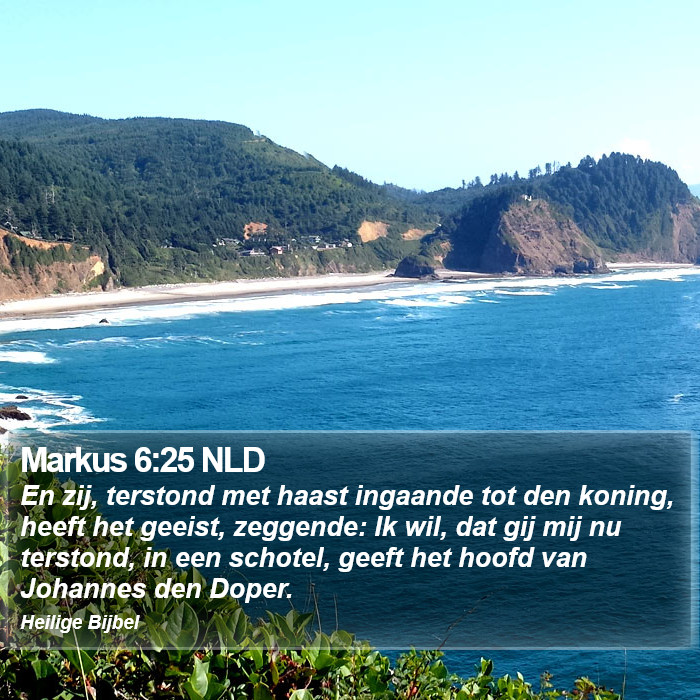Markus 6:25 NLD Bible Study