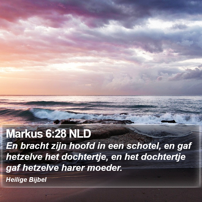 Markus 6:28 NLD Bible Study