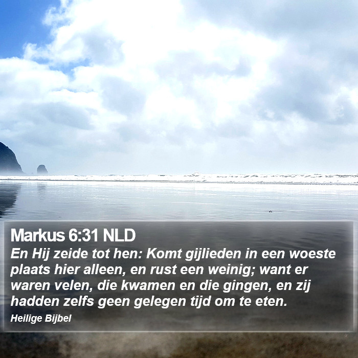 Markus 6:31 NLD Bible Study