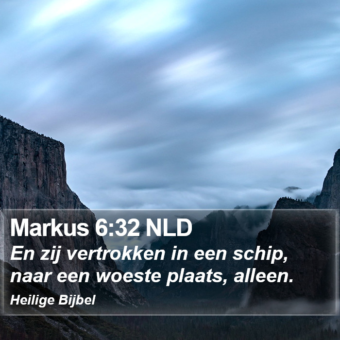 Markus 6:32 NLD Bible Study