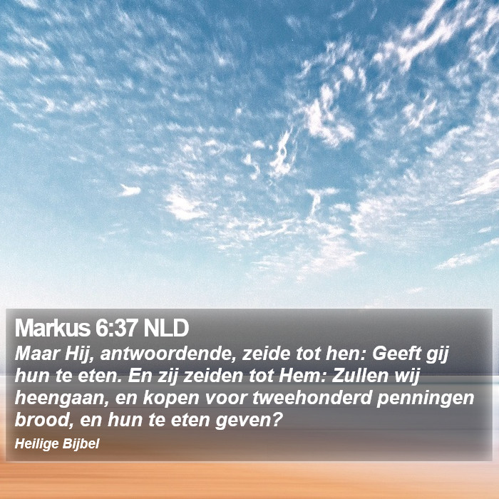 Markus 6:37 NLD Bible Study