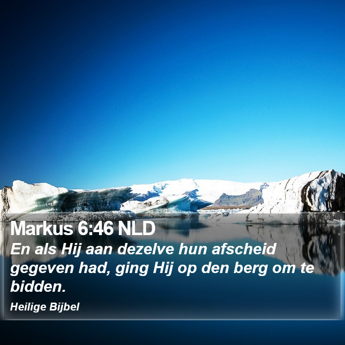 Markus 6:46 NLD Bible Study