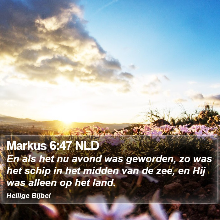 Markus 6:47 NLD Bible Study
