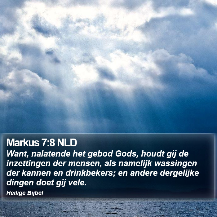 Markus 7:8 NLD Bible Study