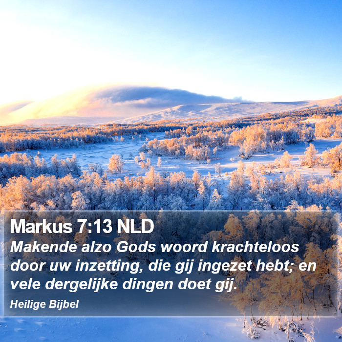 Markus 7:13 NLD Bible Study