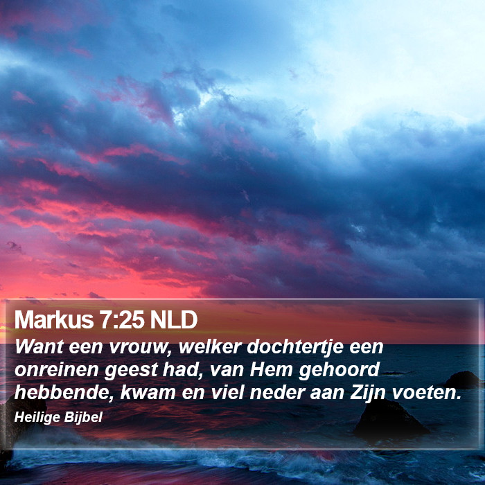 Markus 7:25 NLD Bible Study