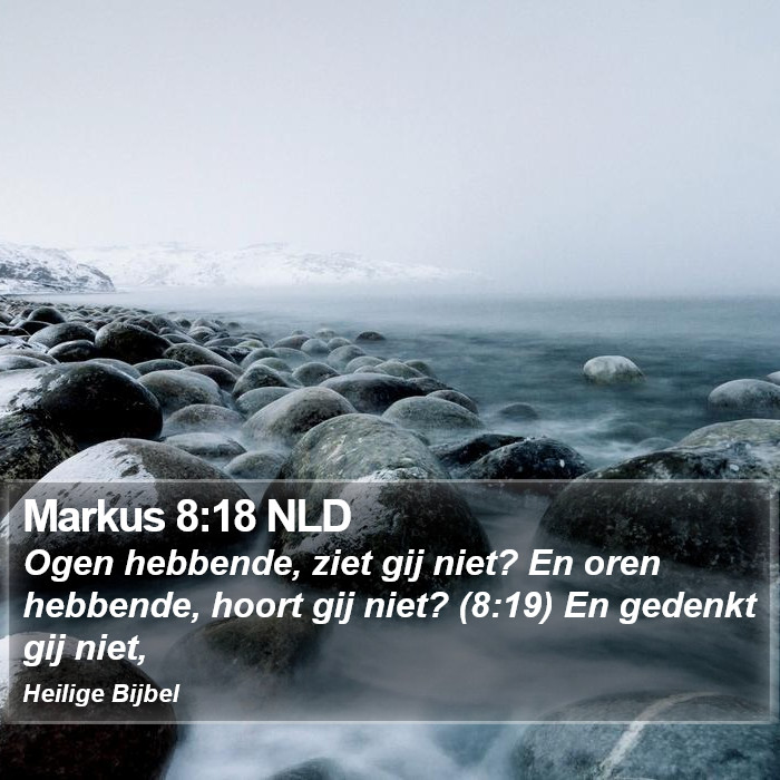 Markus 8:18 NLD Bible Study