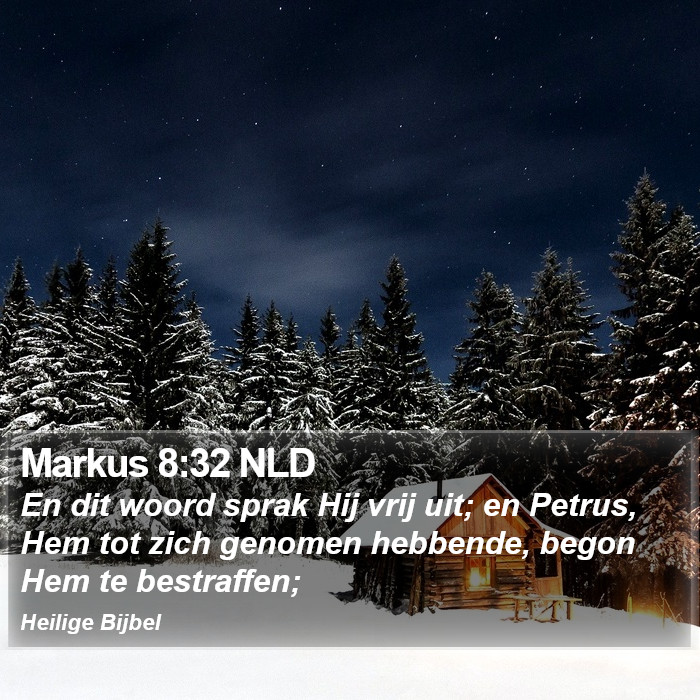 Markus 8:32 NLD Bible Study