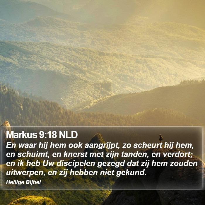Markus 9:18 NLD Bible Study