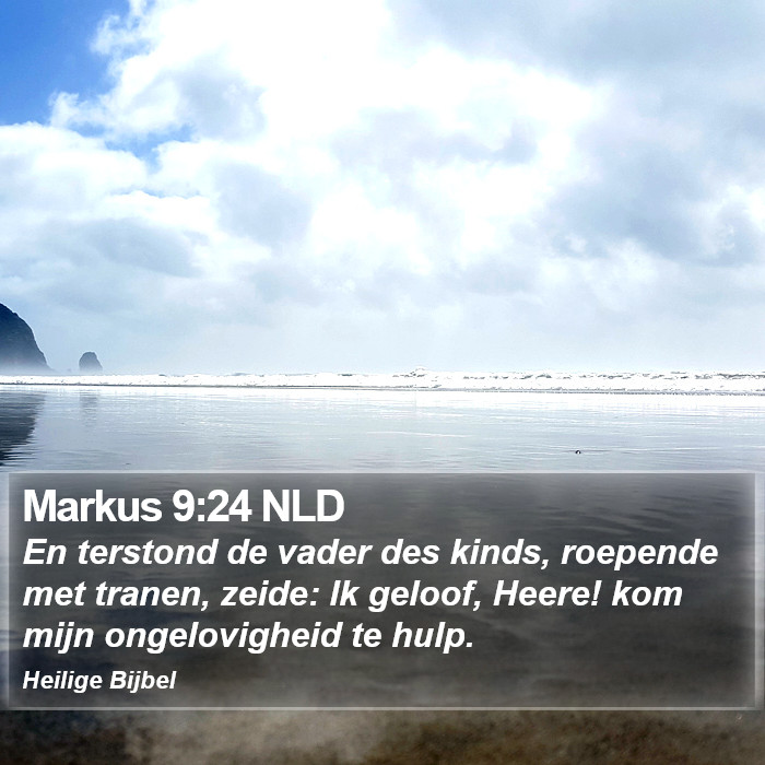 Markus 9:24 NLD Bible Study