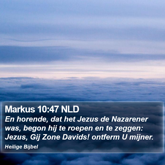 Markus 10:47 NLD Bible Study