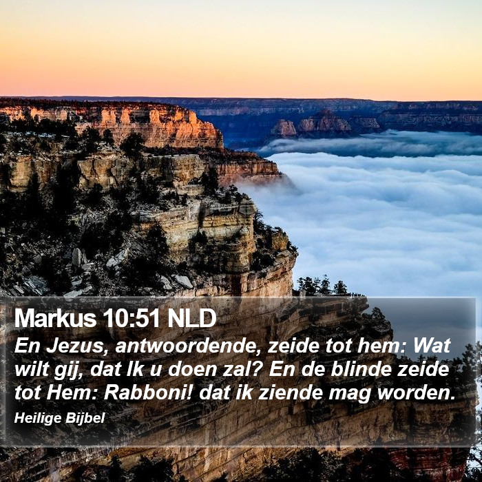 Markus 10:51 NLD Bible Study