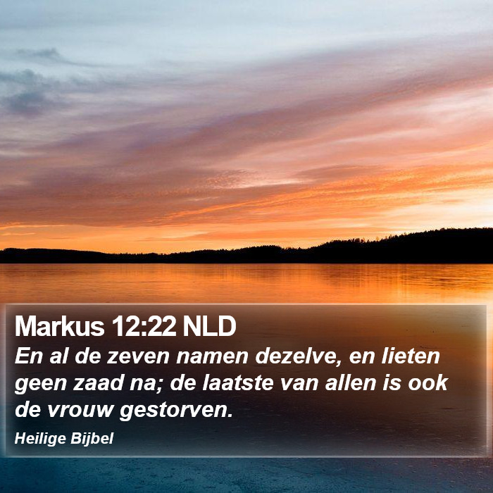 Markus 12:22 NLD Bible Study