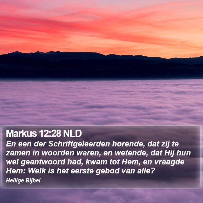 Markus 12:28 NLD Bible Study