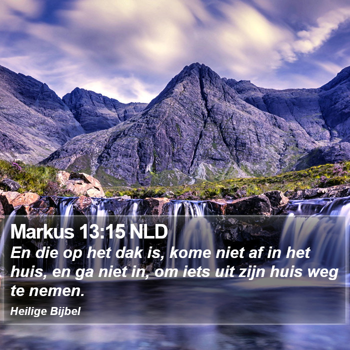 Markus 13:15 NLD Bible Study
