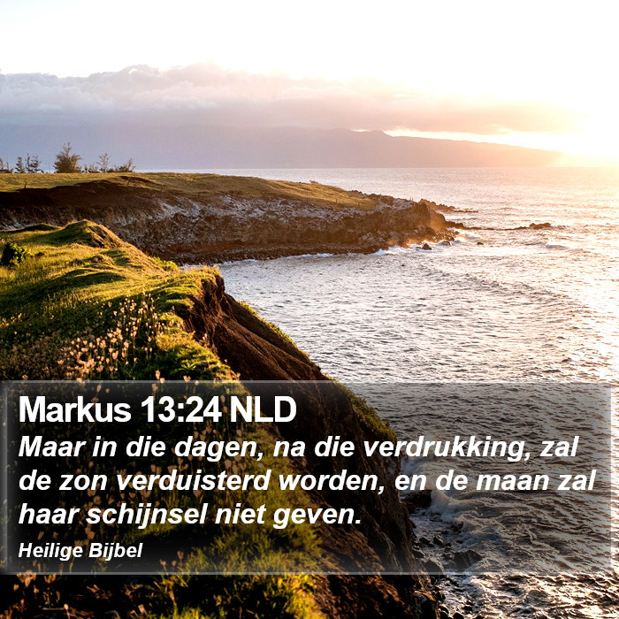 Markus 13:24 NLD Bible Study