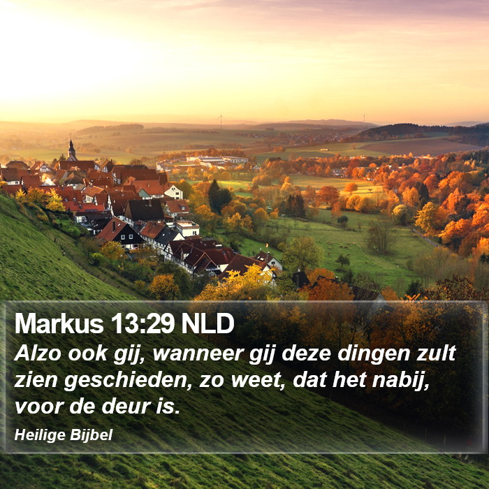 Markus 13:29 NLD Bible Study