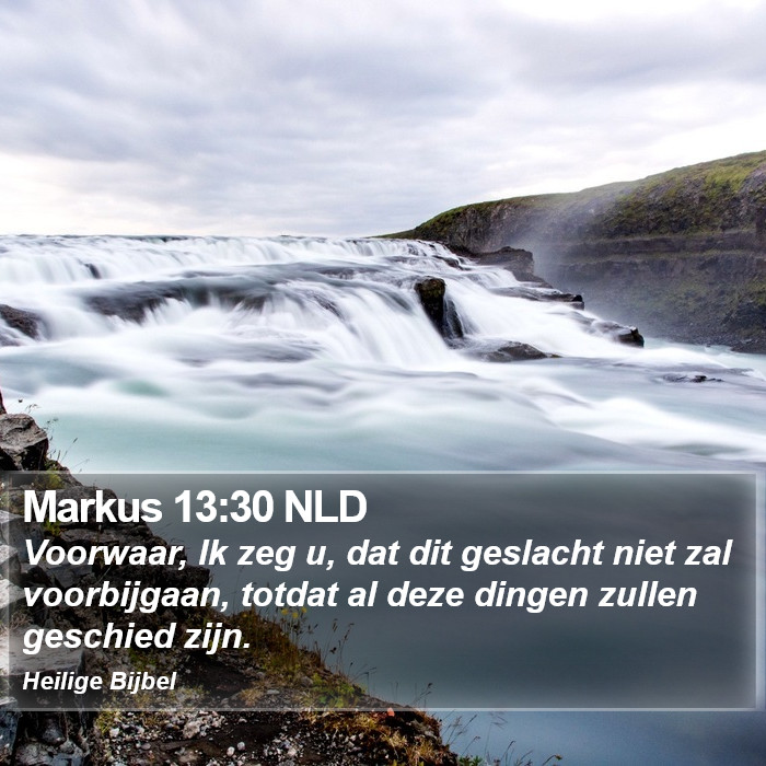 Markus 13:30 NLD Bible Study