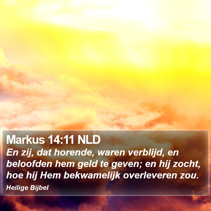 Markus 14:11 NLD Bible Study