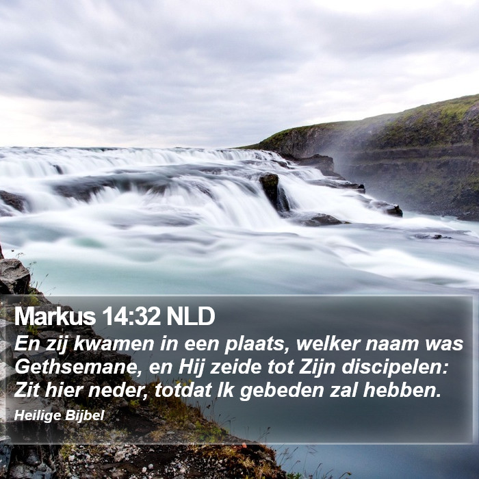 Markus 14:32 NLD Bible Study