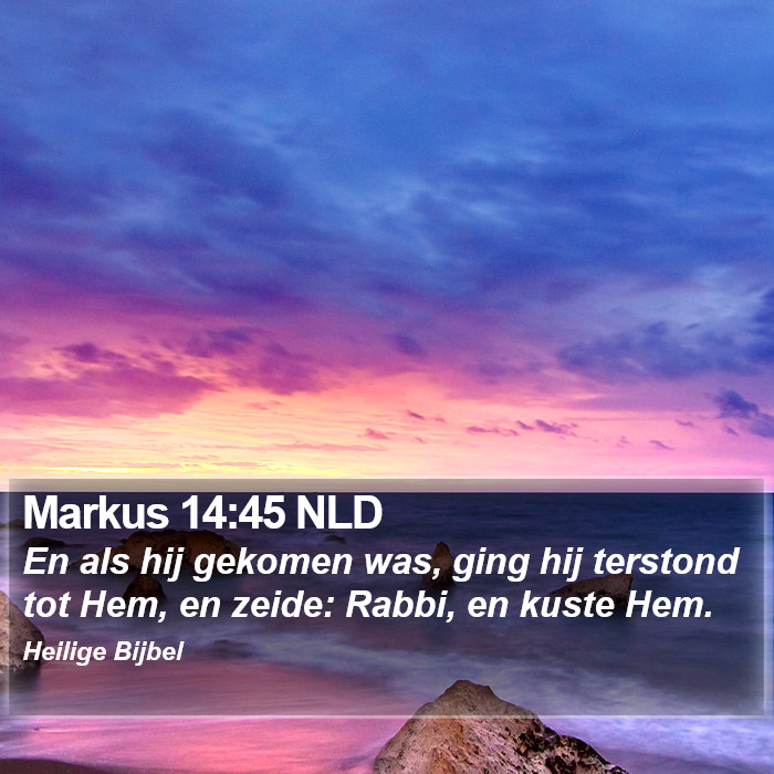 Markus 14:45 NLD Bible Study