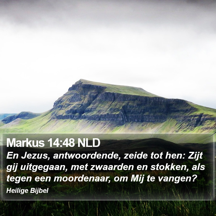 Markus 14:48 NLD Bible Study