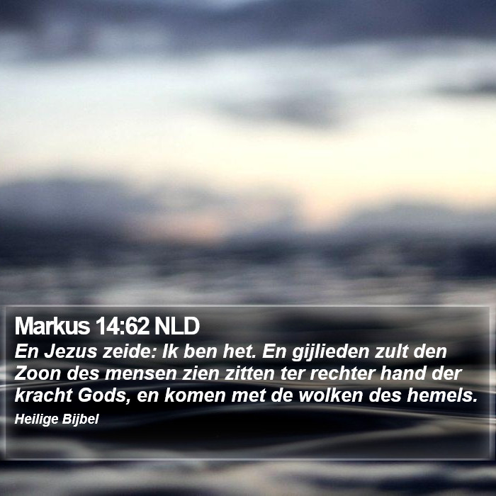 Markus 14:62 NLD Bible Study