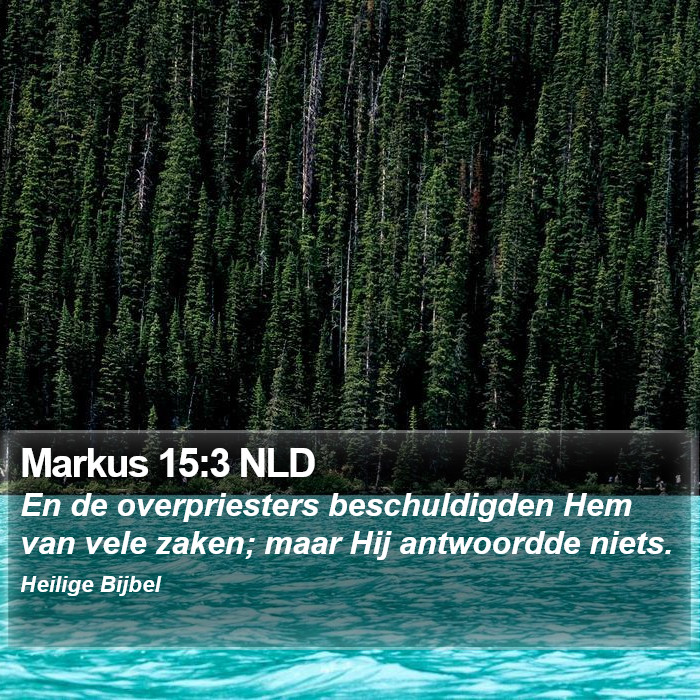 Markus 15:3 NLD Bible Study