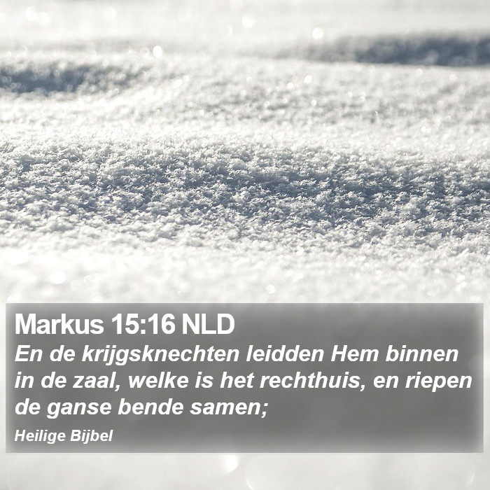 Markus 15:16 NLD Bible Study