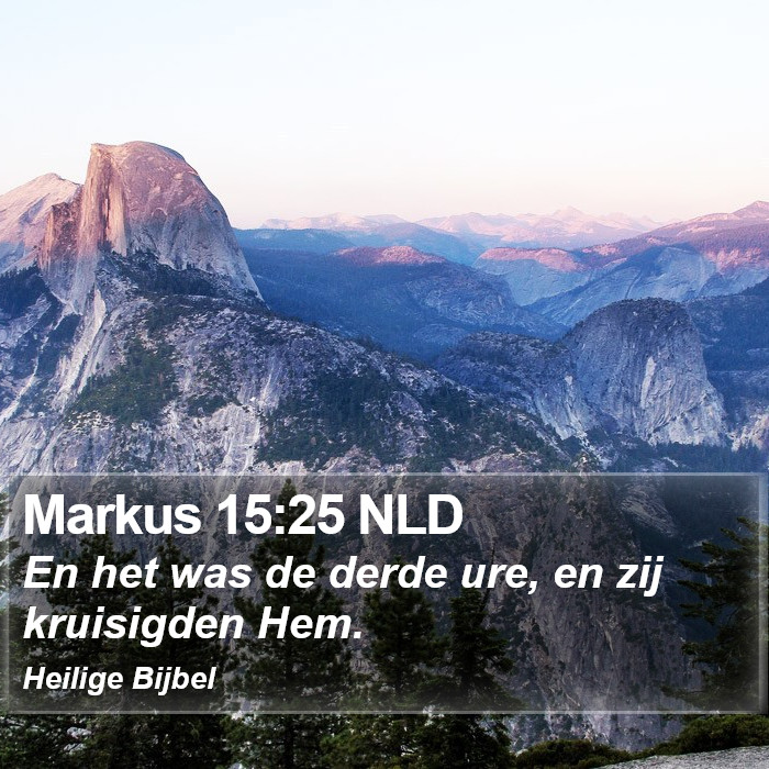 Markus 15:25 NLD Bible Study