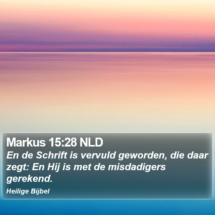 Markus 15:28 NLD Bible Study