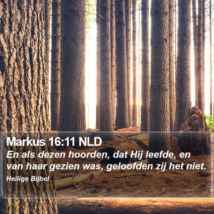 Markus 16:11 NLD Bible Study