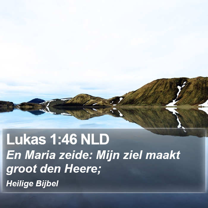 Lukas 1:46 NLD Bible Study