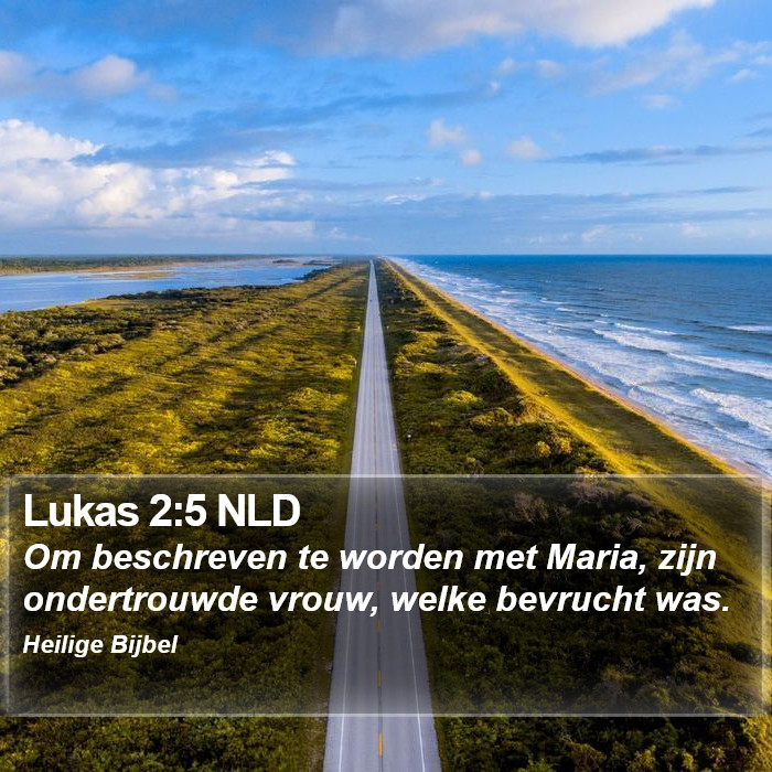 Lukas 2:5 NLD Bible Study
