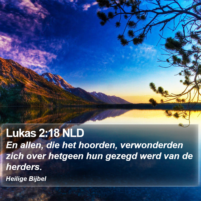 Lukas 2:18 NLD Bible Study