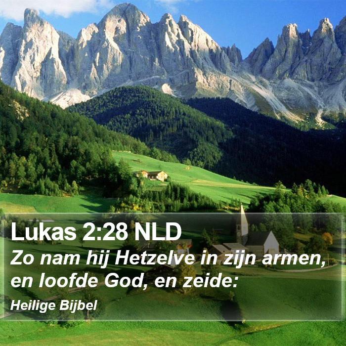 Lukas 2:28 NLD Bible Study