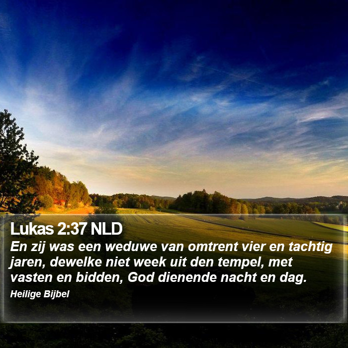 Lukas 2:37 NLD Bible Study